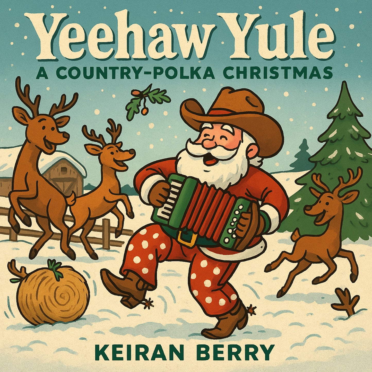 Yeehaw Yule A Country-Polka Christmas