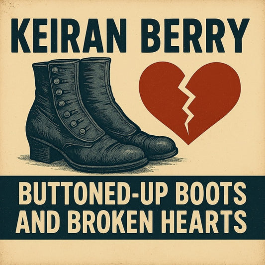Buttoned-Up Boots and Broken Hearts